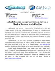 Sanford Airport / Orlando Sanford International Airport / Raleigh-Durham International Airport / Research Triangle / Orlando International Airport / Allegiant Air / Sanford / Raleigh /  North Carolina / Orlando /  Florida / Geography of North Carolina / North Carolina / Florida