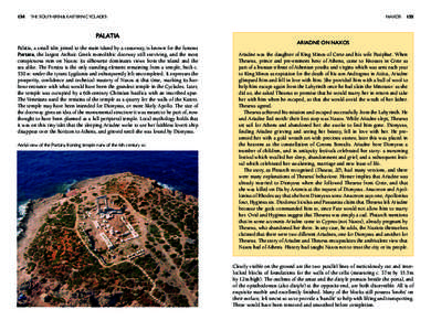 134  THE SOUTHERN & EASTERN CYCLADES  NAXOS  135  Palatia Palátia, a small islet joined to the main island by a causeway, is known for the famous