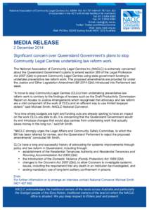 National 	
  	
   Association of Community Legal Centres Inc. ABRN[removed]ABN[removed]Incorporated in the ACT with limited liability of its members) Tel: [removed]Fax: [removed]Email: naclc@clc