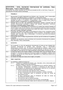ESTATUTOS – ILGA, Asociación Internacional de Lesbianas, Gays, Bisexuales, Trans e Intersexuales. (Incorporados los cambios realizados por la Conferencia Mundial de 2010, en São Paulo.) Traducción: David Montero/Fer
