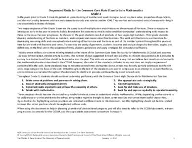 Sequenced	
  Units	
  for	
  the	
  Common	
  Core	
  State	
  Standards	
  in	
  Mathematics	
   Grade	
  3	
   In	
  the	
  years	
  prior	
  to	
  Grade	
  3	
  students	
  gained	
  an	
  unders