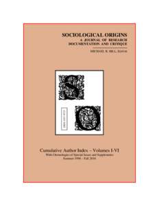 SOCIOLOGICAL ORIGINS A JOURNAL OF RESEARCH DOCUMENTATION AND CRITIQUE ISSN[removed]