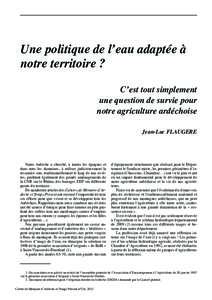 Une politique de l’eau adaptée à notre territoire ? C’est tout simplement une question de survie pour notre agriculture ardéchoise Jean-Luc FLAUGERE