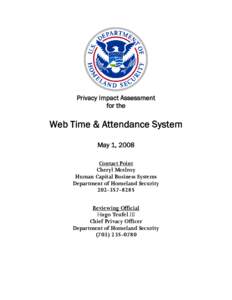 Management / Privacy / Working time / Timesheet / Privacy Office of the U.S. Department of Homeland Security / Internet privacy / Human resource management system / Hugo Teufel III / Time and attendance / Ethics / United States Department of Homeland Security / Government