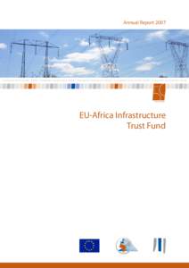 Annual Report[removed]European Investment Bank • European Investment Bank • European Investment Bank • European Investment Bank • European Investment Bank EU-Africa Infrastructure Trust Fund