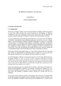 16 December[removed]EU-REPUBLIC OF MOLDOVA VISA DIALOGUE ACTION PLAN ON VISA LIBERALISATION
