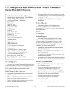 V.F.3 Investigation of Micro- and Macro-Scale Transport Processes for Improved Fuel Cell Performance Jon P. Owejan, Wenbin Gu (Primary Contact), Matthew Mench, Michael Hickner, Satish Kandlikar, Thomas Trabold, Jeffrey 
