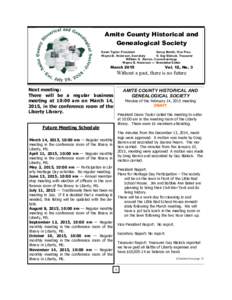 Amite County Historical and Genealogical Society Dawn Taylor, William G. Barron, President