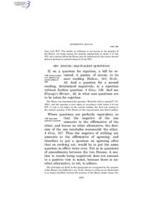 JEFFERSON’S MANUAL § 484–§ 485 time (rule XIV). The motion to withdraw is not known in the practice of the House, not being among the motions enumerated in clause 4 of rule XVI, but a motion before the House may be