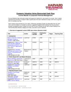 Company Valuation Using Discounted Cash Flow Course Module in Corporate Financial Management Course Modules help instructors select and sequence material for use as part of a course. Each module represents the thinking o