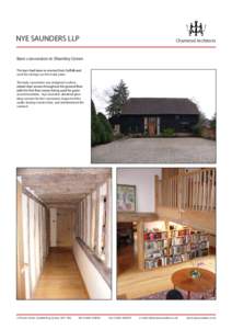 NYE SAUNDERS LLP  Chartered Architects Barn conversion in Shamley Green used for storage use for many years.