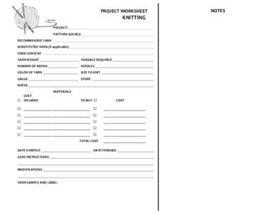 NOTES	
    PROJECT	
  WORKSHEET	
   KNITTING	
   	
   	
  