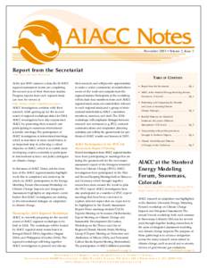 November 2003 • Volume 2, Issue 2  Report from the Secretariat Neil Leary and Sara Beresford As the year 2003 comes to a close,the 24 AIACC regional assessment teams are completing