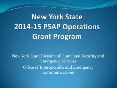 New York State[removed]PSAP Operations Grant Program