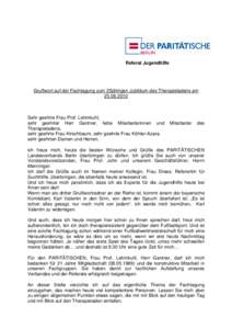 Referat Jugendhilfe  Grußwort auf der Fachtagung zum 25jährigen Jubiläum des Therapieladens amSehr geehrte Frau Prof. Lehmkuhl,