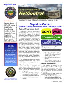 County of Orange RACES  NetControl Inside this issue: Captain’s Corner