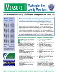 MEASURE I  Working for the County Mountains  San Bernardino County’s half-cent transportation sales tax