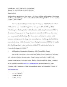 Notice of Filing and Immediate Effectiveness of a Proposed Rule Change to Allow for Four Decimal Point Pricing for Block and Exchange for Physical (“EFPs”) Trades