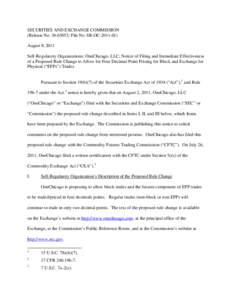 Finance / OneChicago /  LLC / Securities Lending / 73rd United States Congress / United States Securities and Exchange Commission / Commodity Futures Trading Commission / Securities Exchange Act / U.S. Securities and Exchange Commission / Futures contract / Financial economics / United States securities law / Financial system