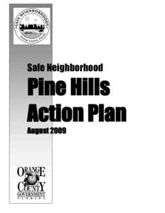 Safe Neighborhood  Pine Hills Action Plan August 2009