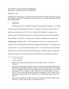 Order Approving Proposed Rule Change to Establish a Pilot Program to List and Trade a p.m.-Settled Cash-Settled S&P 500 Index Option Product