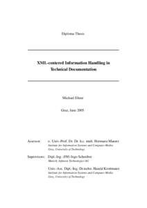 Diploma Thesis  XML-centered Information Handling in Technical Documentation  Michael Ebner