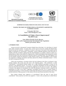 International economics / International relations / Investment / Arbitration / CME/Lauder v. Czech Republic / Arbitral tribunal / International Investment Agreement / International Centre for Settlement of Investment Disputes / North American Free Trade Agreement / Law / Foreign direct investment / Legal terms