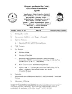 Albuquerque/Bernalillo County Government Commission Agenda Isaac Benton – Chair, Councilor, District 3 Debbie O’Malley - Commissioner, District 1 Ken Sanchez - Councilor, District 1