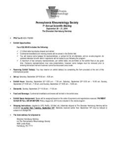 Pennsylvania Rheumatology Society 1st Annual Scientific Meeting September 20 – 21, 2014 The Sheraton Harrisburg Hershey PRS Tax ID: #[removed]