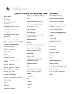 Agencies Attending 2015 Youth RFP Bidders Conference Dynamic Educational Systems, Inc. Pyramid Partnership, Inc.  E&ES