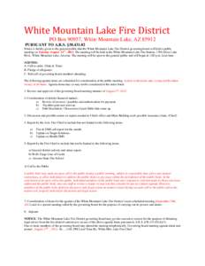 White Mountain Lake Fire District PO Box 90957, White Mountain Lake, AZ[removed]PURSUANT TO A.R.S. §[removed]Notice is hereby given to the general public that the White Mountain Lake Fire District governing board will ho