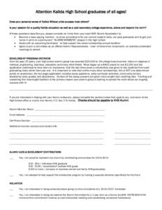 Attention Kalida High School graduates of all ages! Does your personal sense of Kalida Wildcat pride surpass most others? Is your passion for a quality Kalida education as well as a post secondary college experience, abo