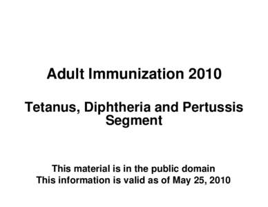 Tetanus, Diphtheria and Pertussis Segment