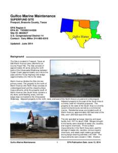 Gulfco Marine Maintenance SUPERFUND SITE Freeport, Brazoria County, Texas EPA Region 6 EPA ID: TXD055144539 Site ID: [removed]