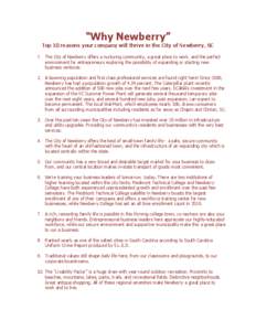 “Why Newberry” Top 10 reasons your company will thrive in the City of Newberry, SC 1. The City of Newberry offers a nurturing community, a great place to work, and the perfect