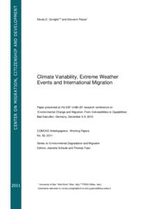 CENTER ON MI GRATI ON, CIT I ZENSHI P AND DE VE LOPMENT  Nicola D. Coniglio*♣ and Giovanni Pesce* Climate Variability, Extreme Weather Events and International Migration