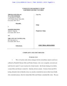 Case: 1:13-cvJG Doc #: 1 Filed: of 34. PageID #: 1  UNITED STATES DISTRICT COURT NORTHERN DISTRICT OF OHIO  THOMAS SILLER and