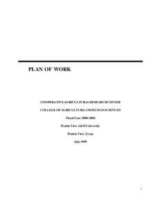 PLAN OF WORK  COOPERATIVE AGRICULTURAL RESEARCH CENTER COLLEGE OF AGRICULTURE AND HUMAN SCIENCES Fiscal Year[removed]Prairie View A&M University