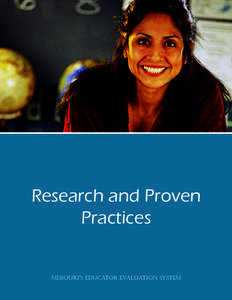 Research and Proven Practices Missouri’s Educator Evaluation System  Links to Research and Resources