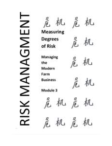 RISK MANAGMENT  Measuring Degrees of Risk Managing