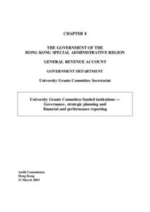 CHAPTER 8 THE GOVERNMENT OF THE HONG KONG SPECIAL ADMINISTRATIVE REGION GENERAL REVENUE ACCOUNT GOVERNMENT DEPARTMENT