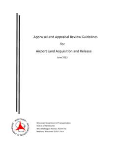 Appraisal and Appraisal Review Guidelines and Release