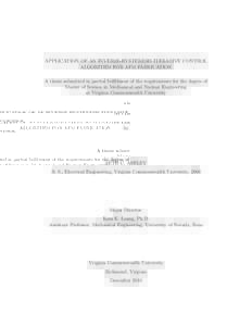 APPLICATION OF AN INVERSE-HYSTERESIS ITERATIVE CONTROL ALGORITHM FOR AFM FABRICATION A thesis submitted in partial fulfillment of the requirements for the degree of Master of Science in Mechanical and Nuclear Engineering