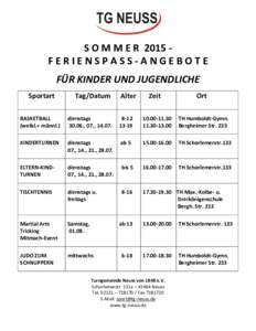 S O M M E R 2015 FERIENSPASS-ANGEBOTE FÜR KINDER UND JUGENDLICHE Sportart Tag/Datum