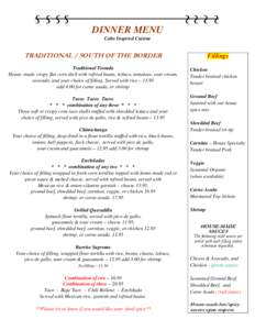 DINNER MENU Cabo Inspired Cuisine TRADITIONAL / SOUTH OF THE BORDER  Fillings