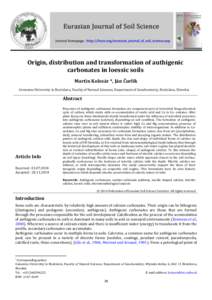 M. Kolesár and J. Čurlik / Eurasian Journal of Soil Science[removed]  Origin, distribution and transformation of authigenic carbonates in loessic soils Martin Kolesár *, Ján Čurlik Comenius University in Bra