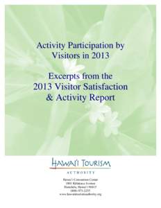 Activity Participation by Visitors in 2013 Excerpts from the 2013 Visitor Satisfaction & Activity Report
