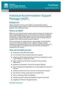 Factsheet Issue No.2 March 2013 Individual Accommodation Support Package (IASP) Background