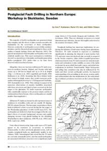 Workshop Reports  Postglacial Fault Drilling in Northern Europe: Workshop in Skokloster, Sweden by Ilmo T. Kukkonen, Maria V.S. Ask, and Odleiv Olesen doi:iodp.sd