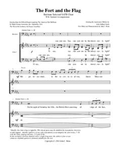 The Fort and the Flag Baritone Solo and SATB Choir With Optional Accompaniment Quoting the Anacreontic Melody by John Stafford Smith New Music and Harmonization by John C. Reim